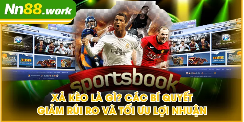 xả kèo là gì